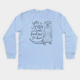 Hospitable Otter - sea life, cute animals, puns Kids Long Sleeve T-Shirt
